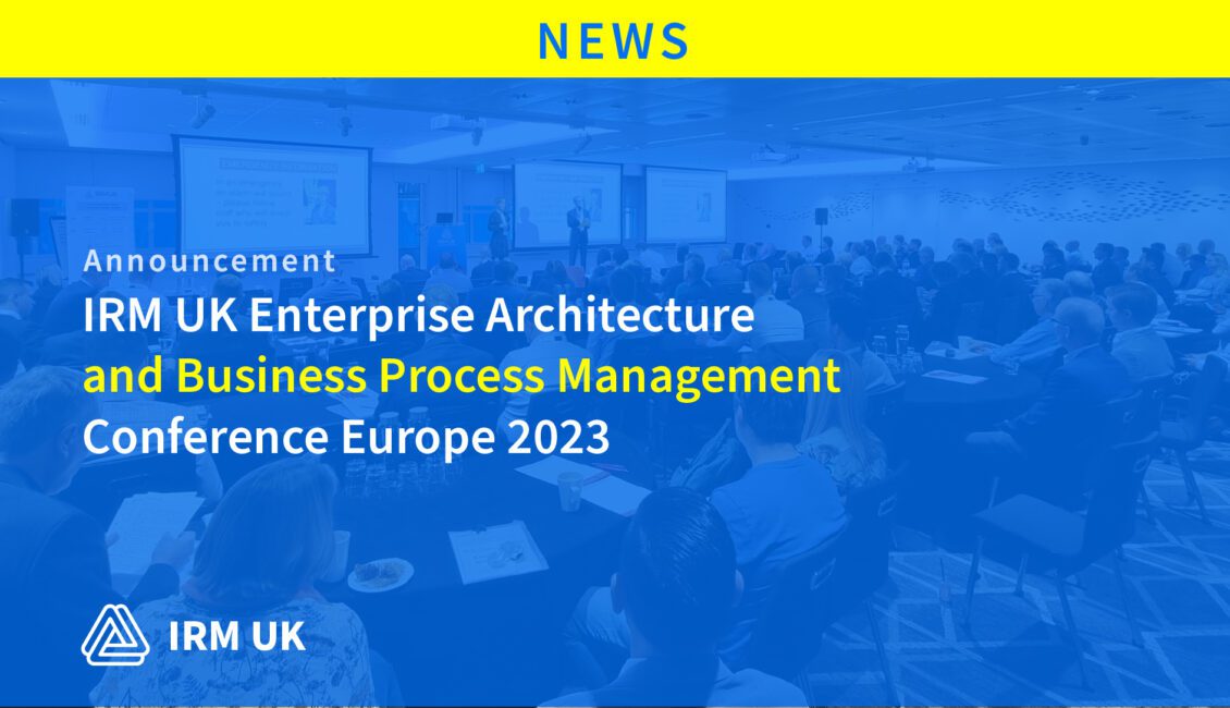 IRM UK Enterprise Architecture and Business Process Management