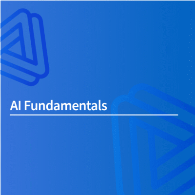 AI Fundamentals AI Fundamentals
